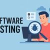 Testing de Software Qué es, Tipos, Herramientas
