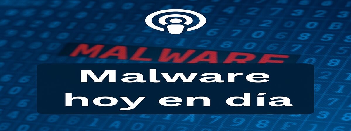 Maleware hoy en día
