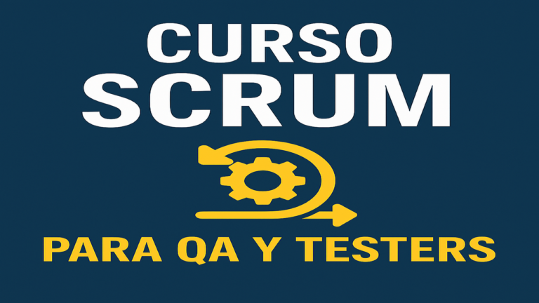 🏆Scrum para Testers, QAs y desarrolladores – Domina el trabajo ágil
