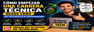 Como empezar una carrera tecnica desde cero