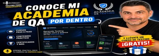 Conoce mi Academia de QA por dentro