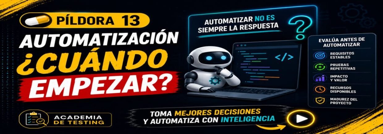 Píldora 13 Automatización ¿Cuándo empezar